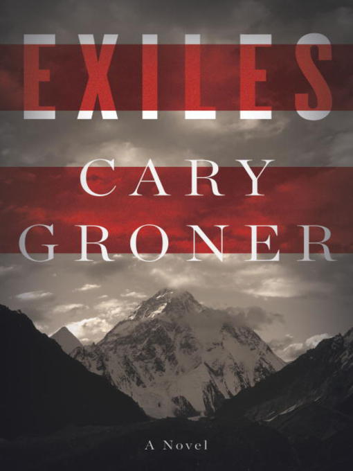 Title details for Exiles by Cary Groner - Available